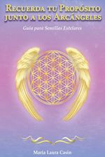 bw-recuerda-tu-propoacutesito-junto-a-los-arcaacutengeles-editorial-autores-de-argentina-9789878739359