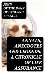 bw-annals-anecdotes-and-legends-a-chronicle-of-life-assurance-digicat-8596547226246