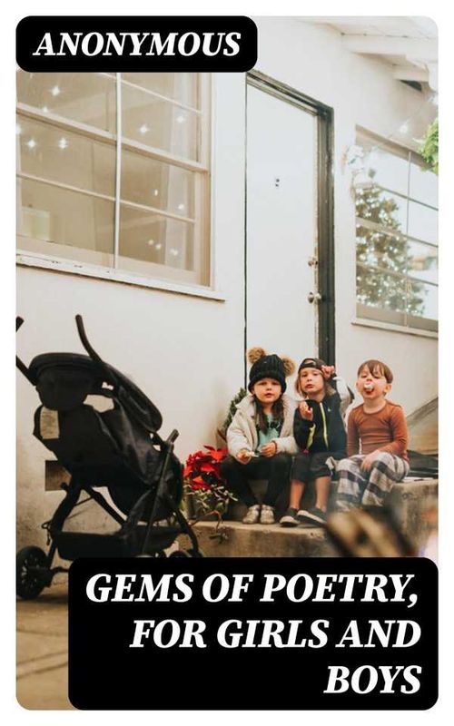 Gems of Poetry for Girls and Boys