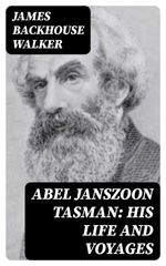 bw-abel-janszoon-tasman-his-life-and-voyages-digicat-8596547166023