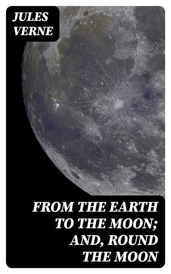 bw-from-the-earth-to-the-moon-and-round-the-moon-digicat-8596547209256