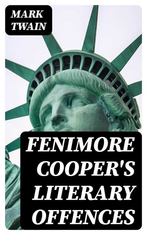 Fenimore Coopers Literary Offences