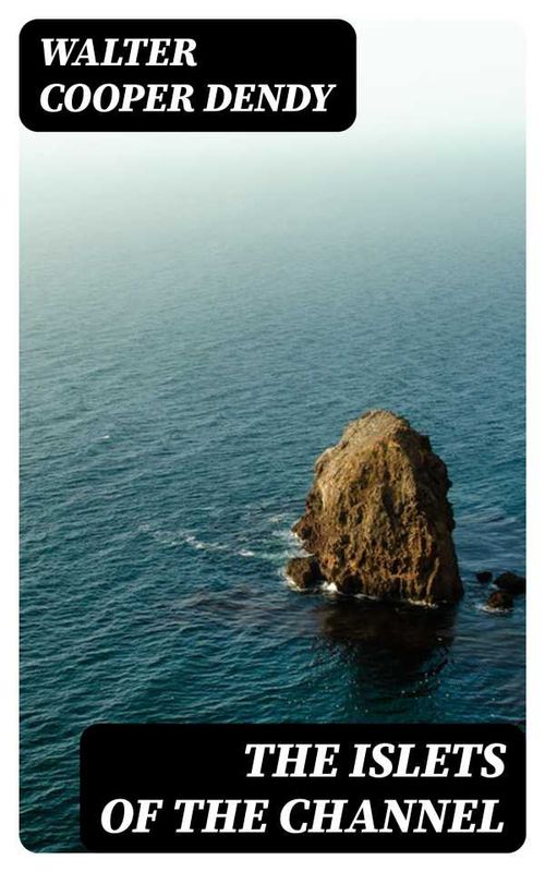 The Islets of the Channel