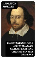 bw-the-shakespearean-myth-william-shakespeare-and-circumstantial-evidence-digicat-8596547223597