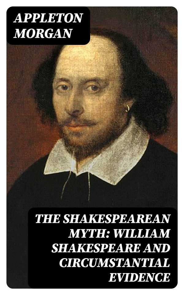 bw-the-shakespearean-myth-william-shakespeare-and-circumstantial-evidence-digicat-8596547223597