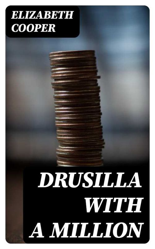 Drusilla with a Million