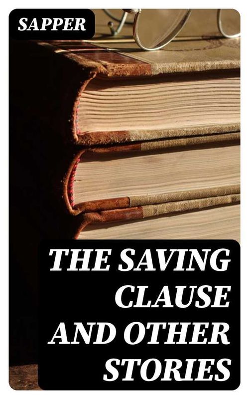 The Saving Clause and Other Stories