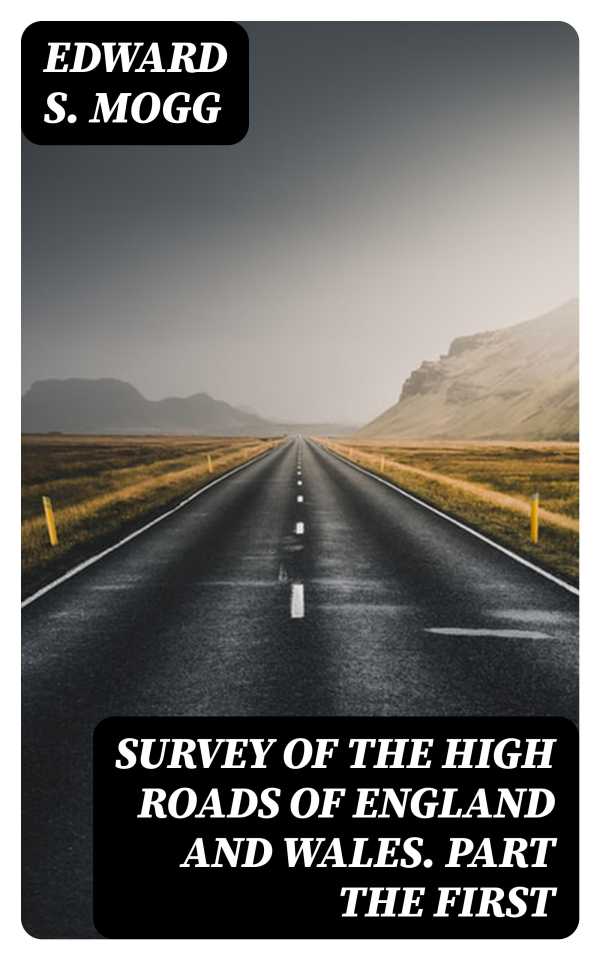 bw-survey-of-the-high-roads-of-england-and-wales-part-the-first-digicat-8596547172505
