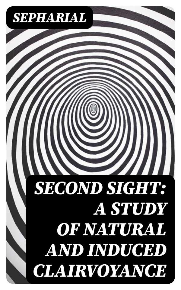 bw-second-sight-a-study-of-natural-and-induced-clairvoyance-digicat-8596547354765