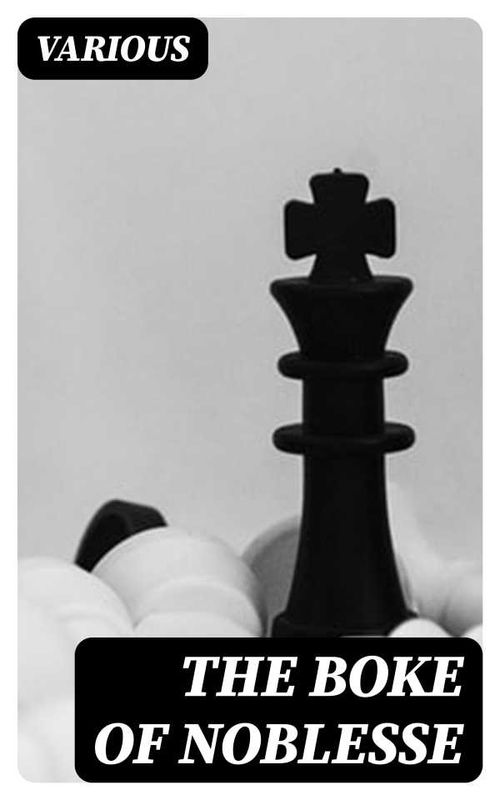 The Boke of Noblesse