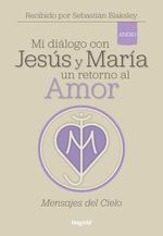 bw-mi-diaacutelogo-con-jesuacutes-y-mariacutea-un-retorno-al-amor-tequist-9789878958309
