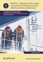 bw-operaciones-de-tendido-y-tensado-de-conductores-en-redes-eleacutectricas-aeacutereas-y-subterraacuteneas-elee0108-ic-editorial-9788411841894