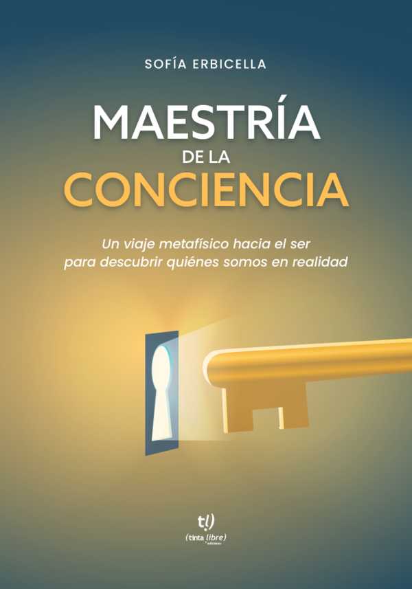 bw-maestriacutea-de-la-conciencia-tinta-libre-ediciones-9789878246765