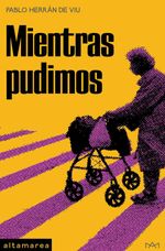 bw-mientras-pudimos-altamarea-ediciones-9788419583109