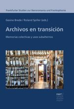 bw-archivos-en-transicioacuten-narr-francke-attempto-verlag-9783823305019