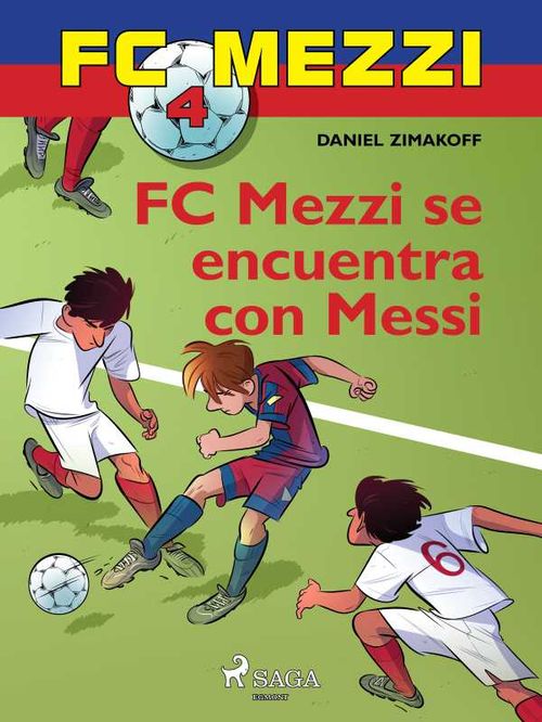 FC Mezzi 4 FC Mezzi se encuentra con Messi