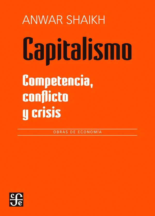bw-capitalismo-competencia-crisis-y-conflicto-fondo-de-cultura-econmica-9786071681461