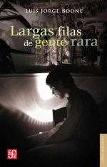 bw-largas-filas-de-gente-rara-fondo-de-cultura-econmica-9786071645678