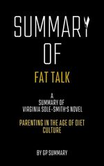 bw-summary-of-fat-talk-by-virginia-solesmith-parenting-in-the-age-of-diet-culture-bookrix-9783755440383