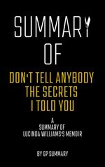 bw-summary-of-dont-tell-anybody-the-secrets-i-told-you-a-memoir-by-lucinda-williams-bookrix-9783755441052