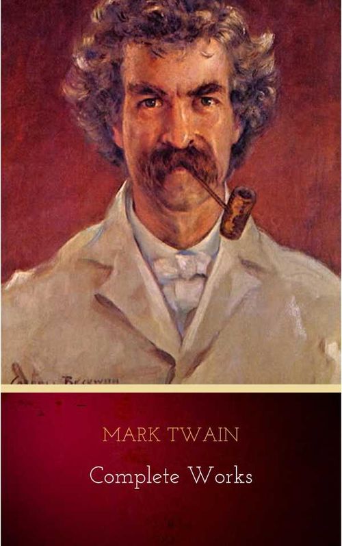 Mark Twain Complete Works