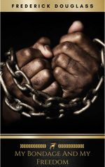 bw-my-bondage-and-my-freedom-ja-9782291027157