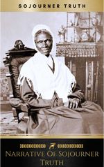 bw-narrative-of-sojourner-truth-a-northern-slave-ja-9782291027133