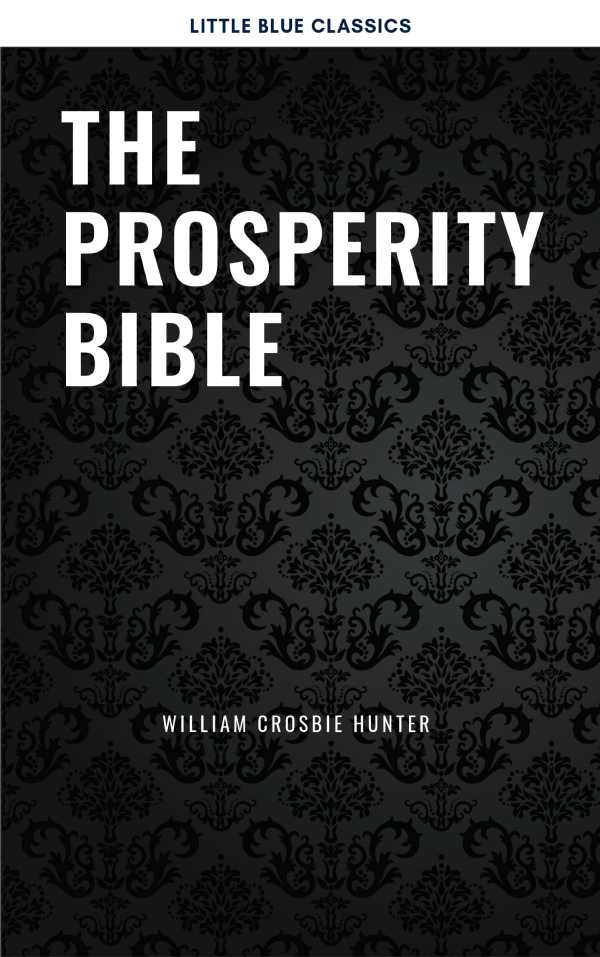 bw-the-prosperity-bible-the-greatest-writings-of-all-time-on-the-secrets-to-wealth-and-prosperity-lmab-9782291075400