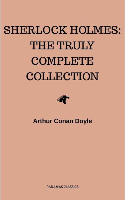 Sherlock Holmes The Complete Collection