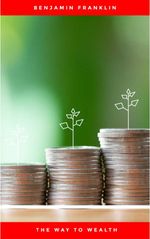bw-the-way-to-wealth-ben-franklin-on-money-and-success-flip-9782291010975