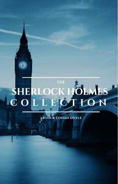 The Sherlock Holmes Collection