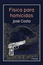 bw-fiacutesica-para-homicidas-letrame-grupo-editorial-9788411819817