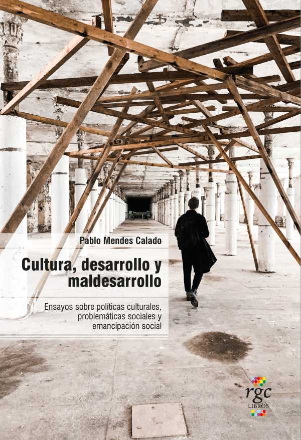 bw-cultura-desarrollo-y-maldesarrollo-rgc-ediciones-9789878488608