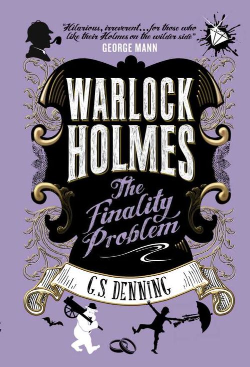 Warlock Holmes The Finality Problem