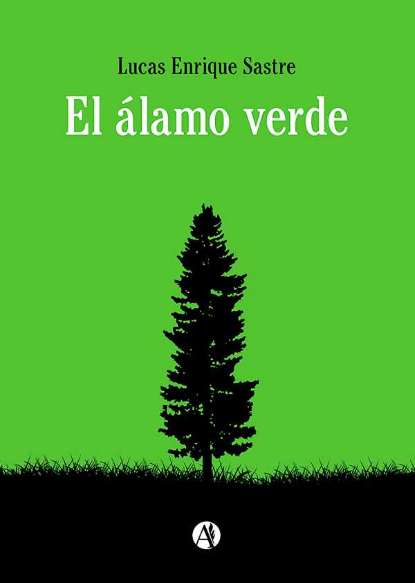 bw-el-aacutelamo-verde-editorial-autores-de-argentina-9789878745312