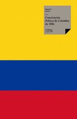 bw-constitucioacuten-poliacutetica-de-colombia-de-1886-linkgua-9788499535487