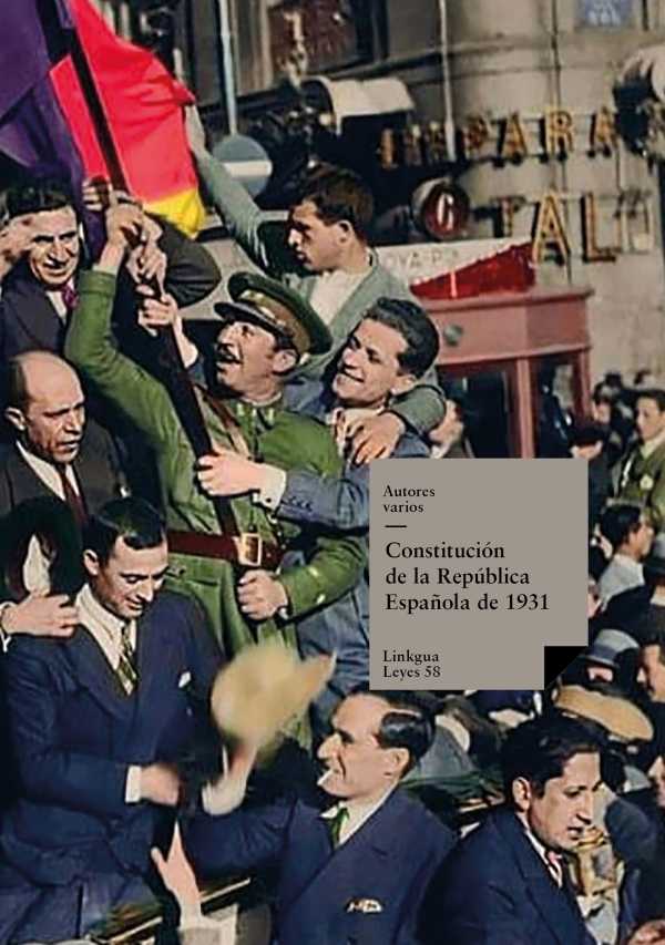 bw-constitucioacuten-de-la-repuacuteblica-espantildeola-de-1931-linkgua-9788499539461