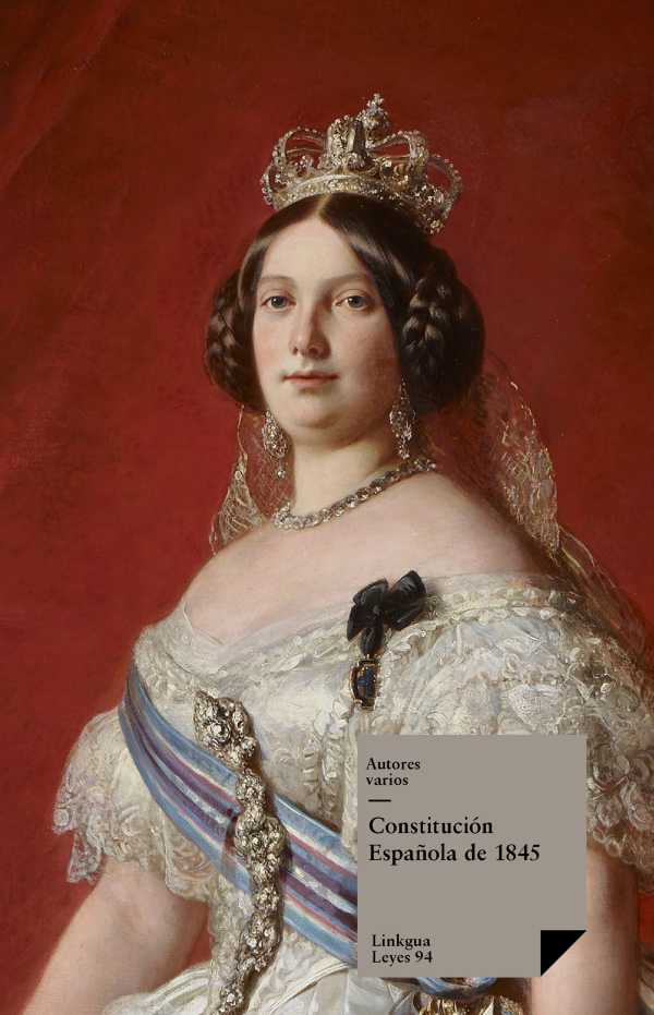 bw-constitucioacuten-espantildeola-de-1845-linkgua-9788499538693