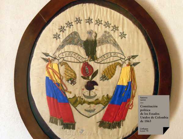 bw-constitucioacuten-poliacutetica-de-los-estados-unidos-de-colombia-de-1863-linkgua-9788498973747