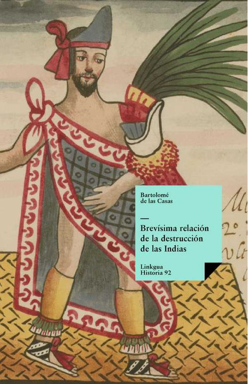 Brevísima relación de la destrucción de las Indias