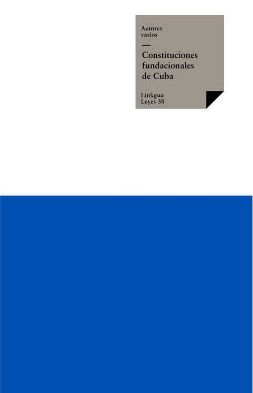 Constituciones fundacionales de Cuba