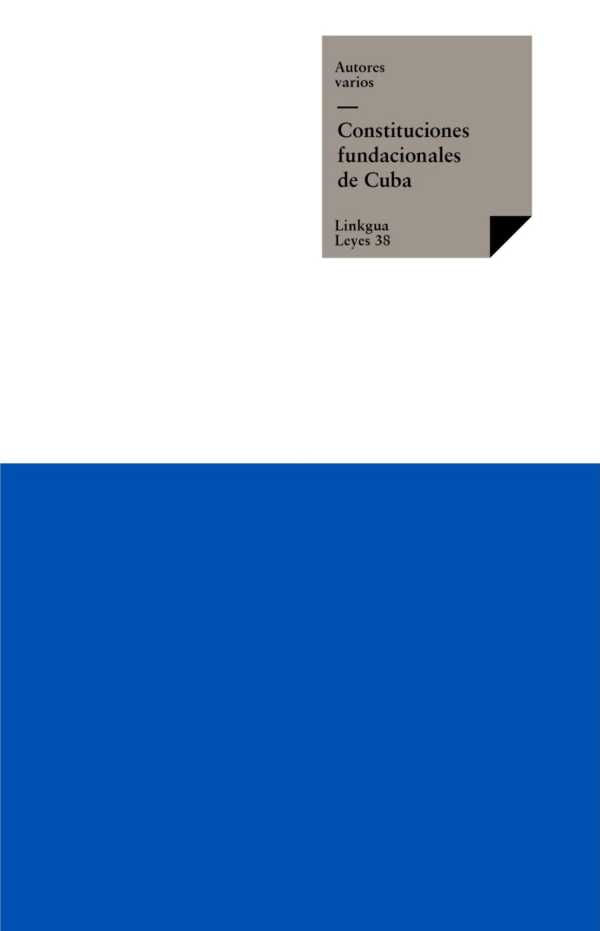 bw-constituciones-fundacionales-de-cuba-linkgua-9788498971644