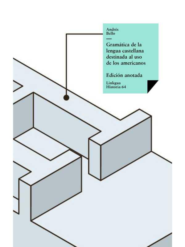 bw-gramaacutetica-de-la-lengua-castellana-destinada-al-uso-de-los-americanos-linkgua-9788498169492