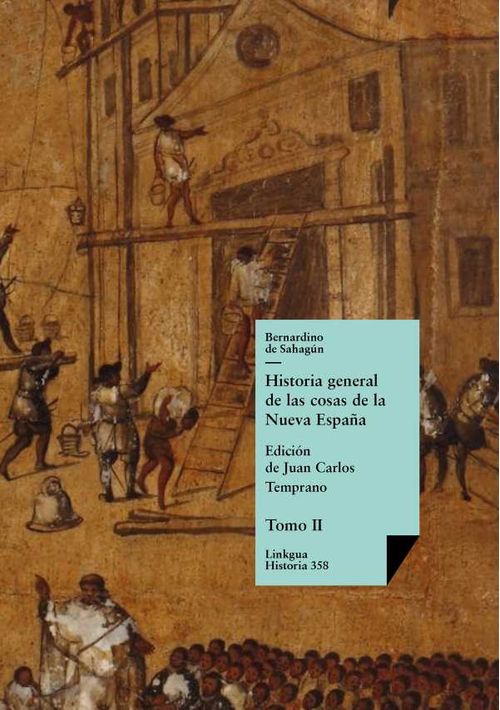 Historia general de las cosas de la Nueva España II