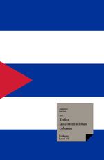 bw-todas-las-constituciones-cubanas-linkgua-9788498169539