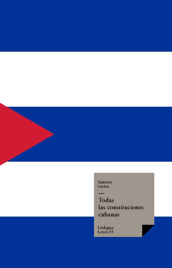 bw-todas-las-constituciones-cubanas-linkgua-9788498169539