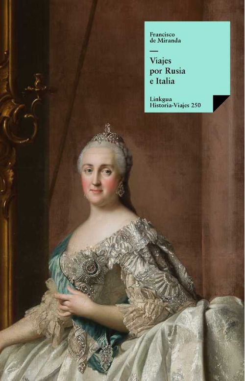 Viajes por Rusia e Italia