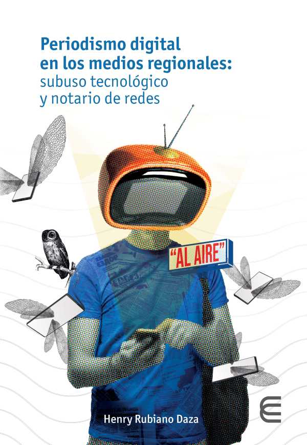 bw-periodismo-digital-en-los-medios-regionales-fondo-editorial-ediciones-universidad-cooperativa-de-colombia-9789587604337