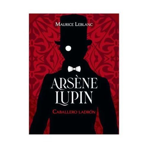 Arsène Lupin Caballero ladrón