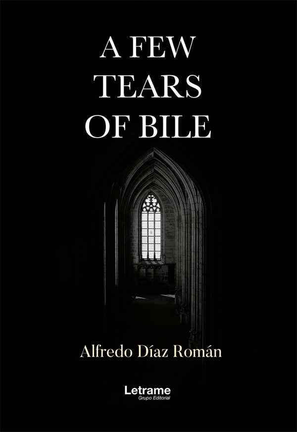 bw-a-few-tears-of-bile-letrame-grupo-editorial-9788410680395